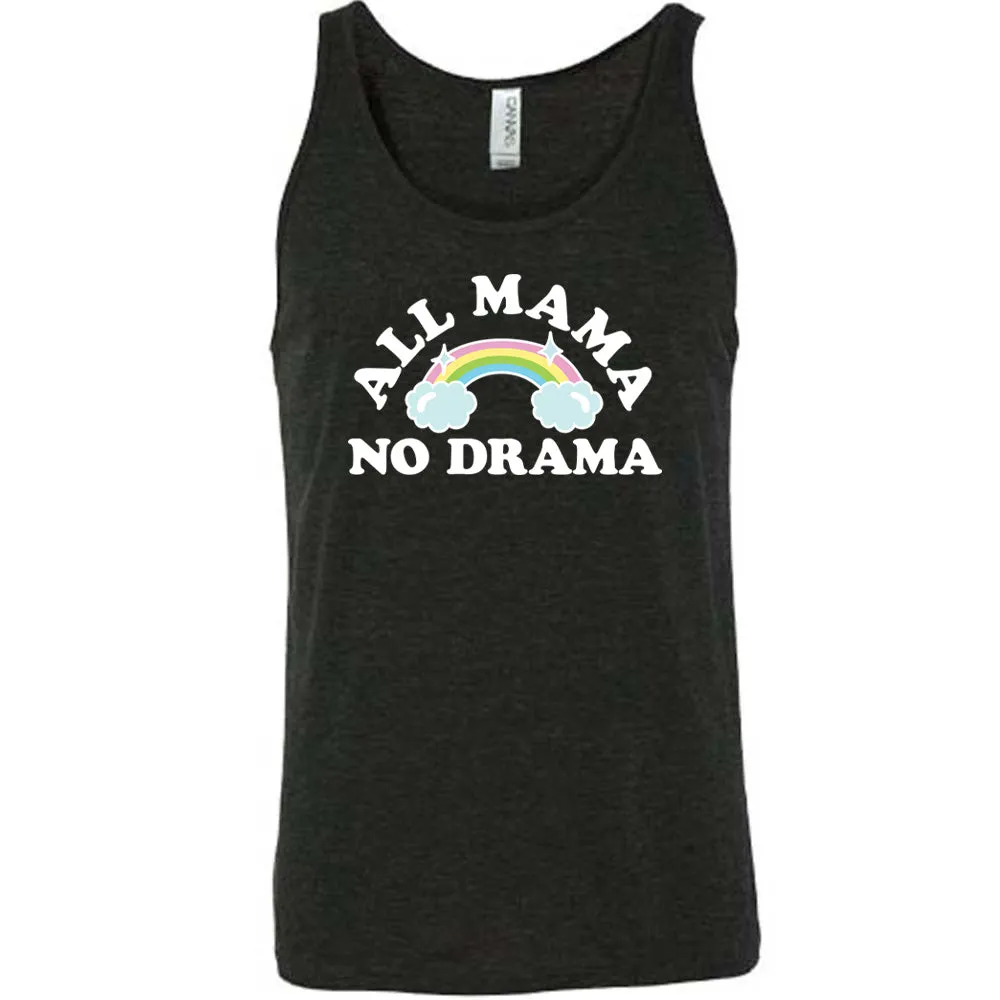 All Mama No Drama Shirt Unisex