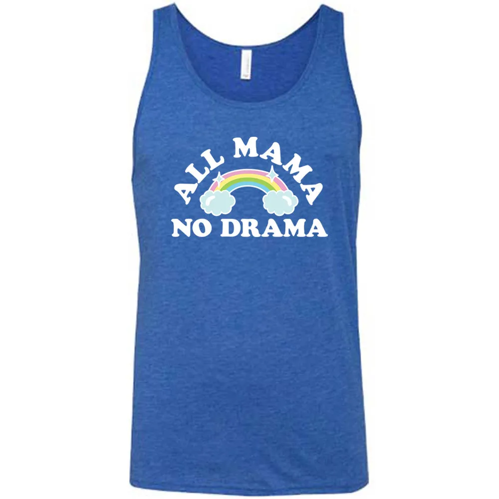 All Mama No Drama Shirt Unisex
