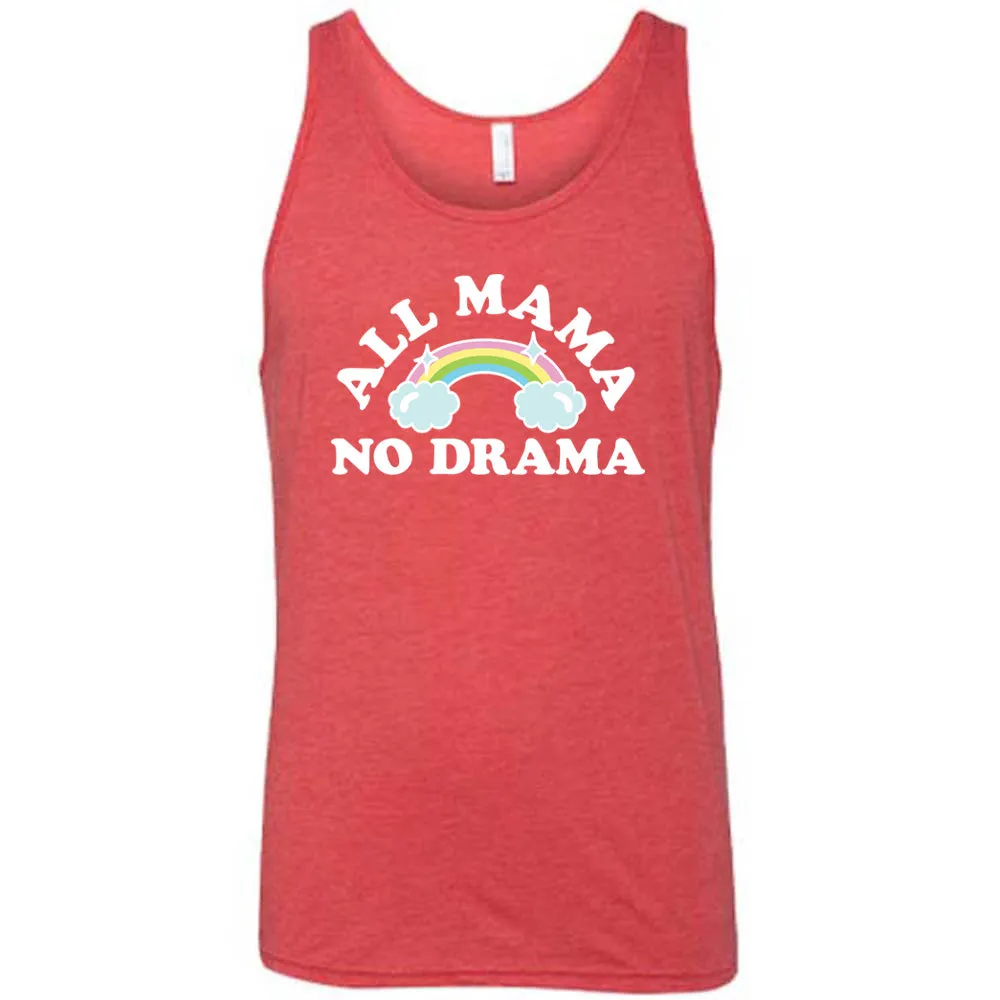 All Mama No Drama Shirt Unisex