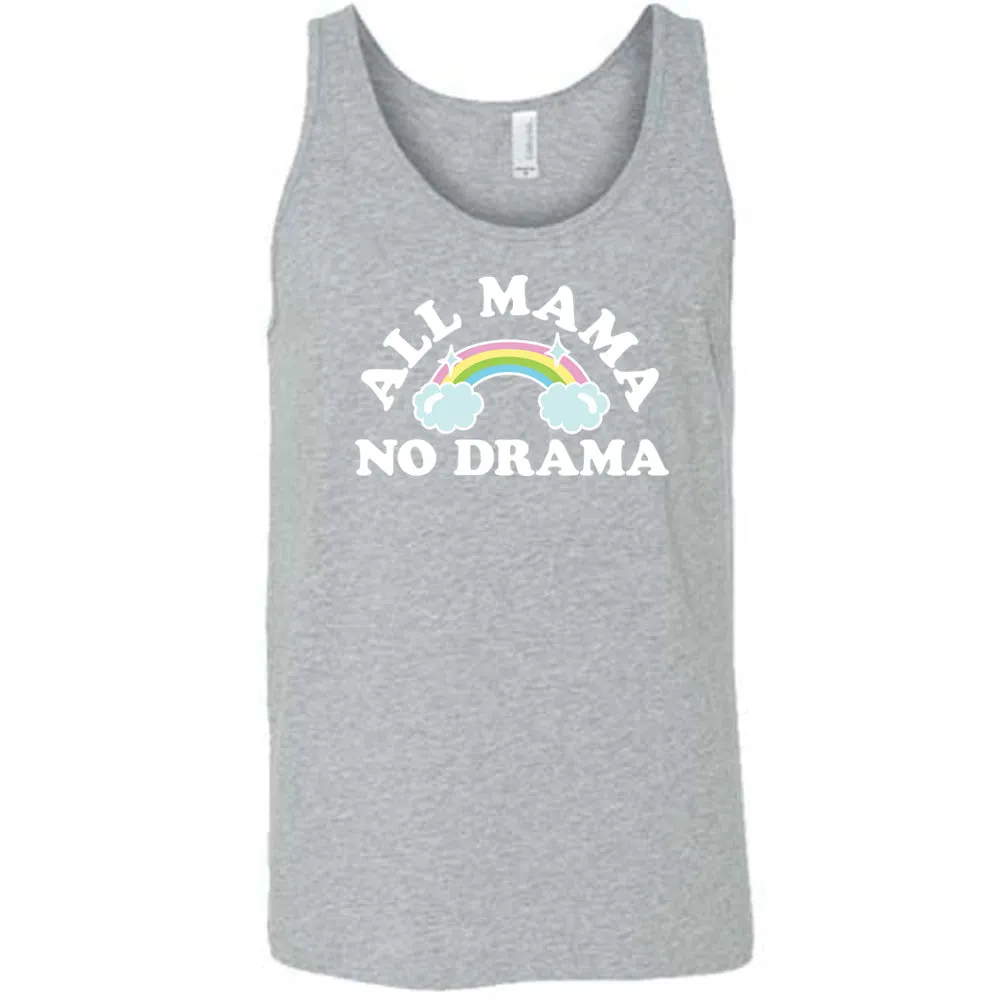 All Mama No Drama Shirt Unisex
