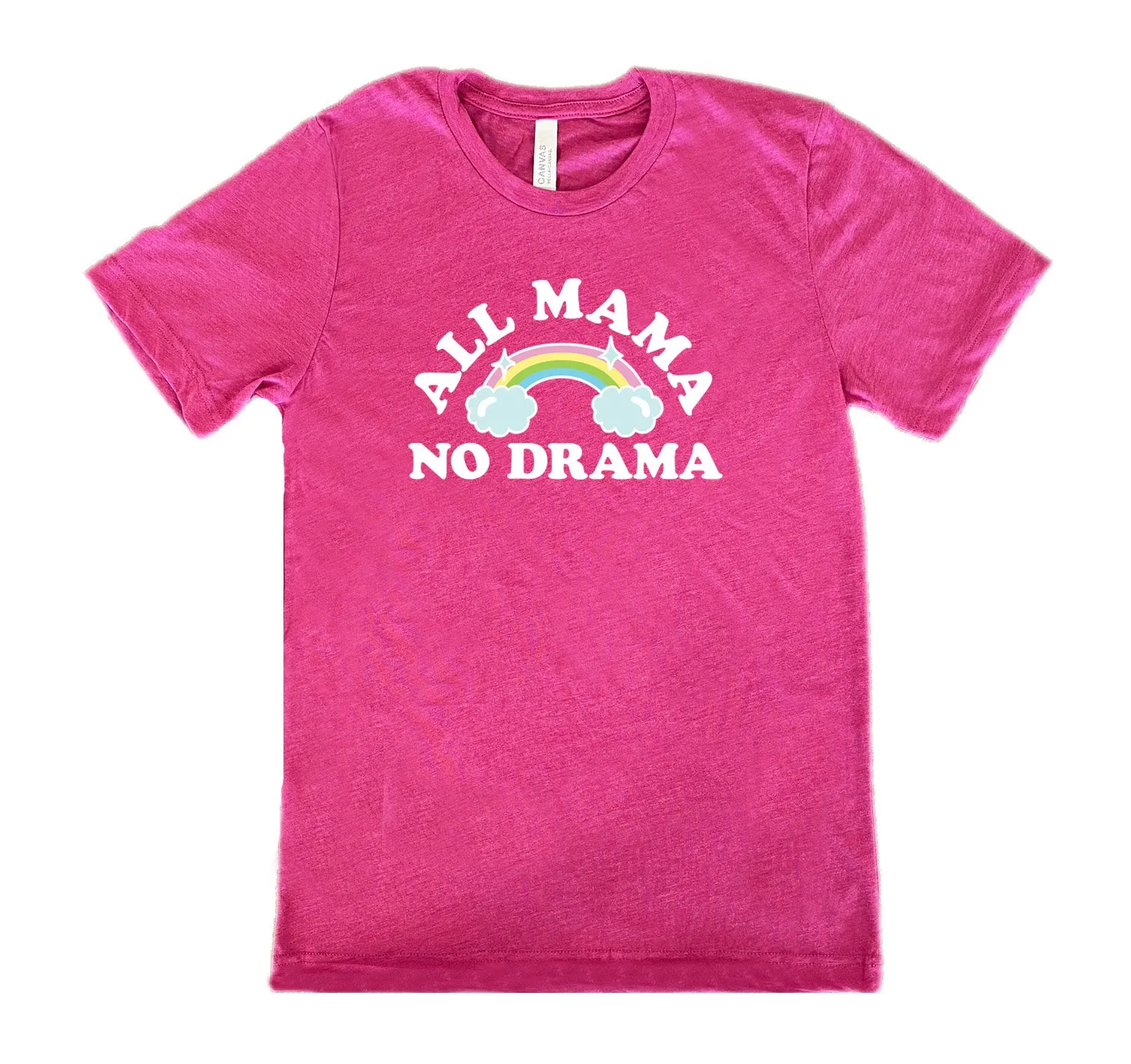 All Mama No Drama Shirt Unisex