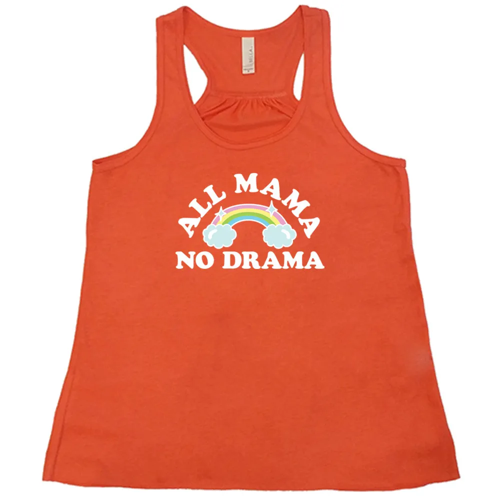 All Mama No Drama Shirt