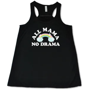 All Mama No Drama Shirt