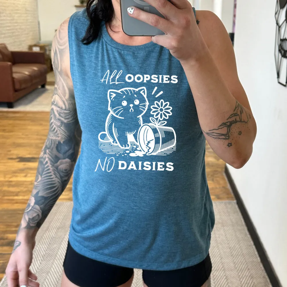 All Oopsies, No Daisies Muscle Tank