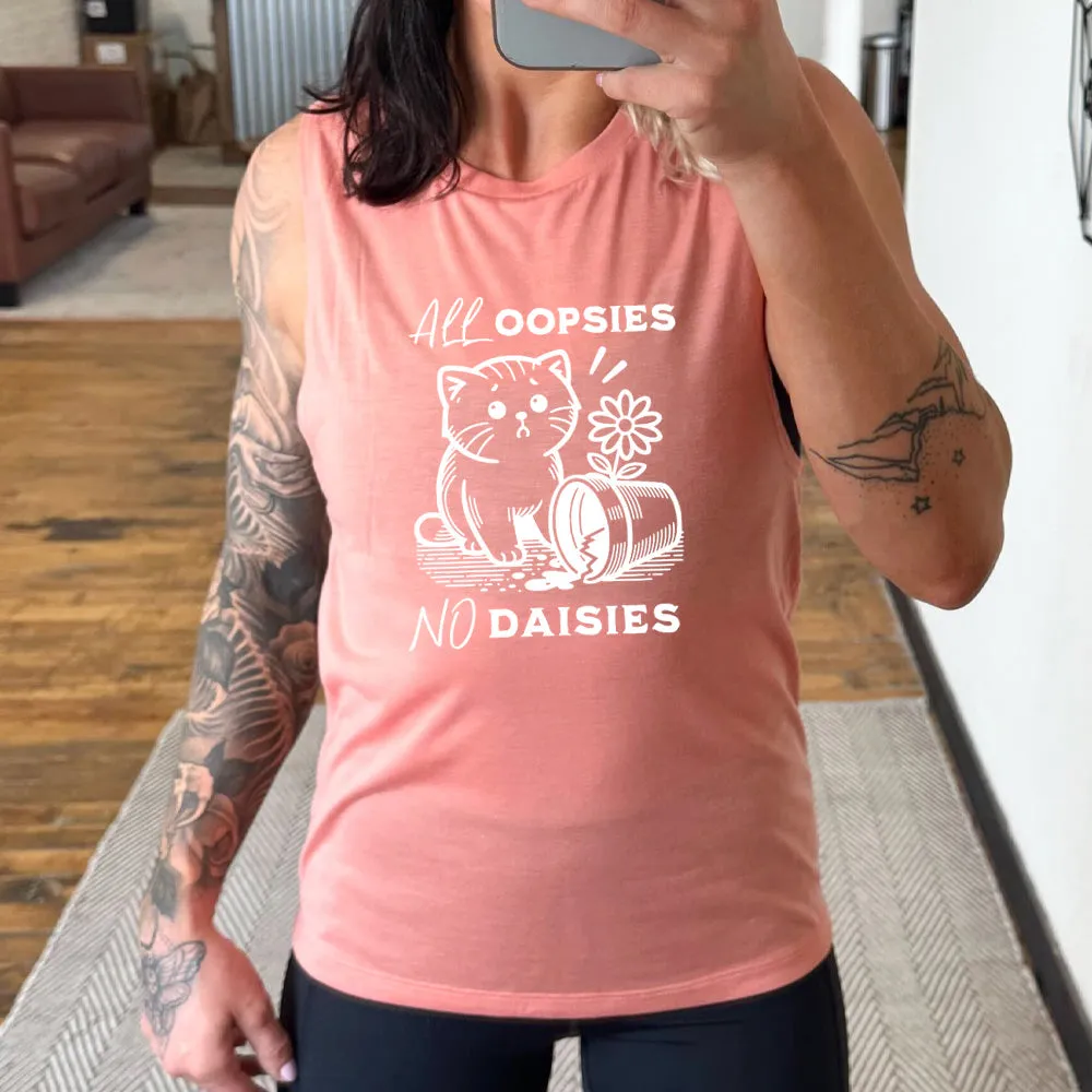 All Oopsies, No Daisies Muscle Tank