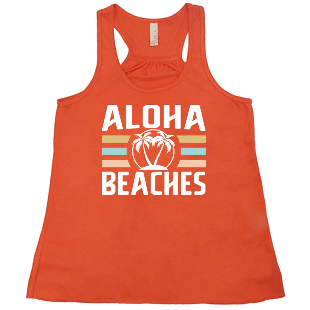 Aloha Beaches Shirt