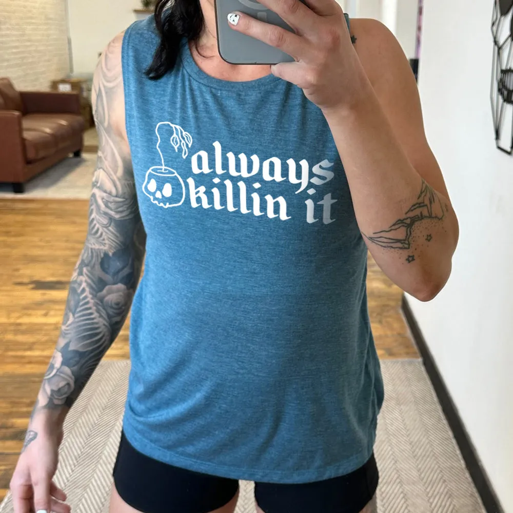 Always Killin It Muscle Tank