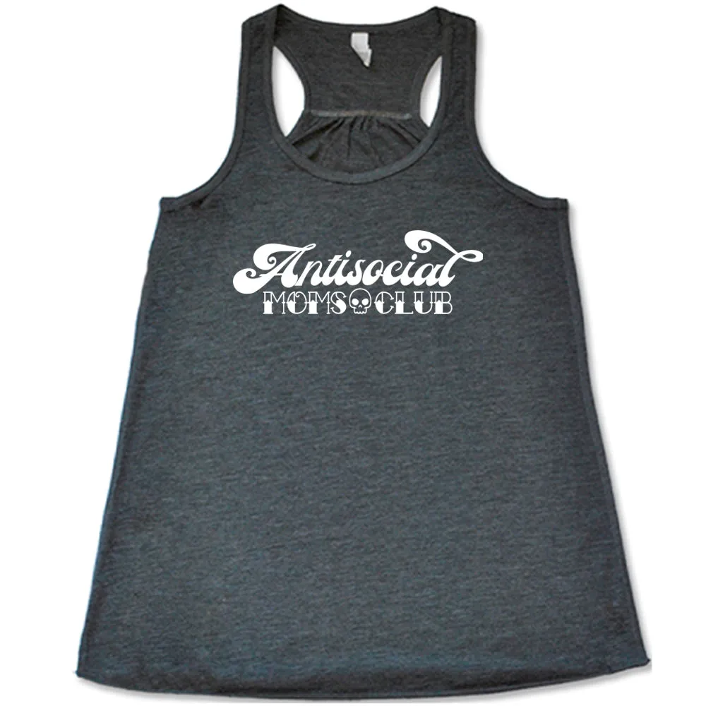 Antisocial Moms Club Shirt