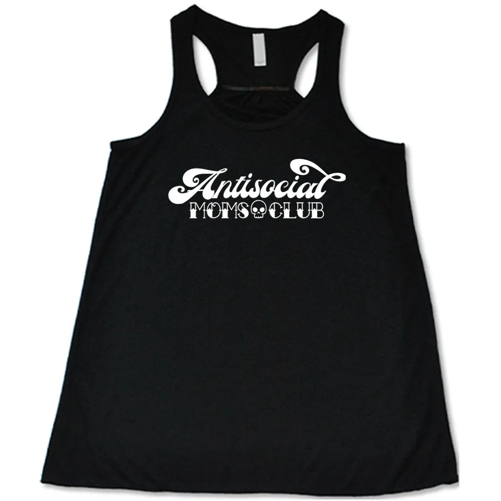 Antisocial Moms Club Shirt