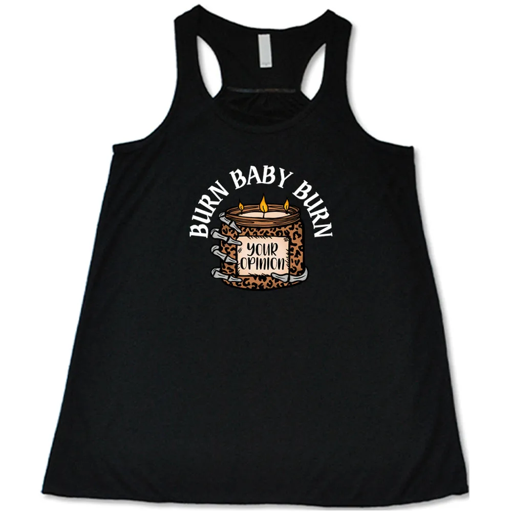 Burn Baby Burn Shirt