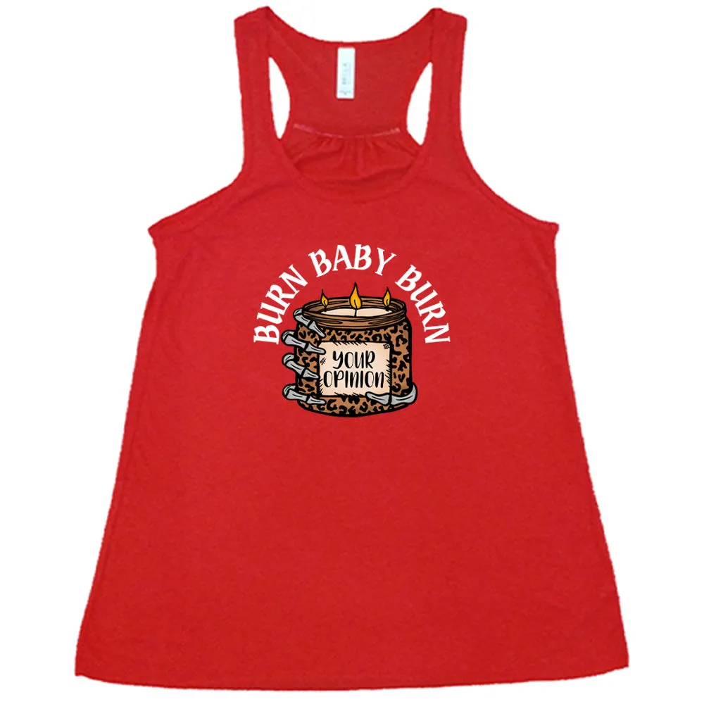 Burn Baby Burn Shirt