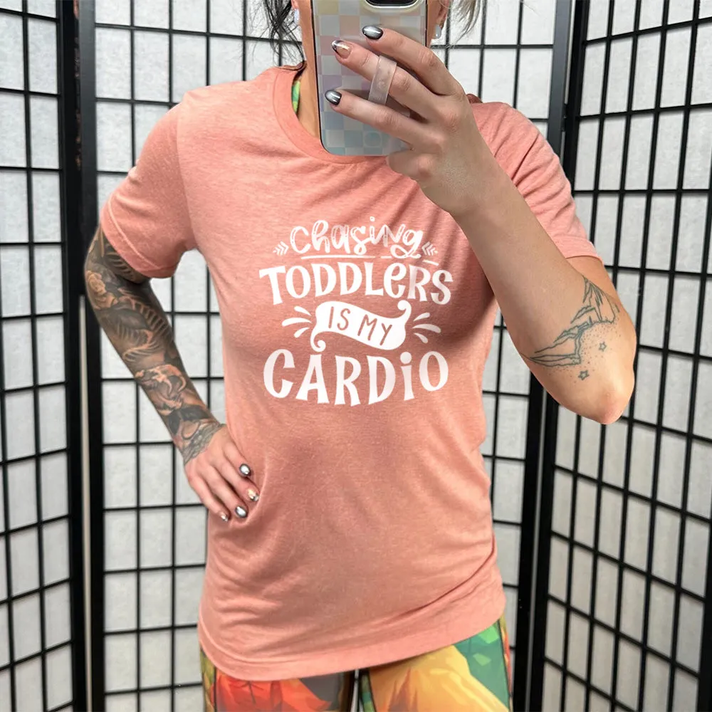 Chasing Toddlers is My Cardio Shirt Unisex