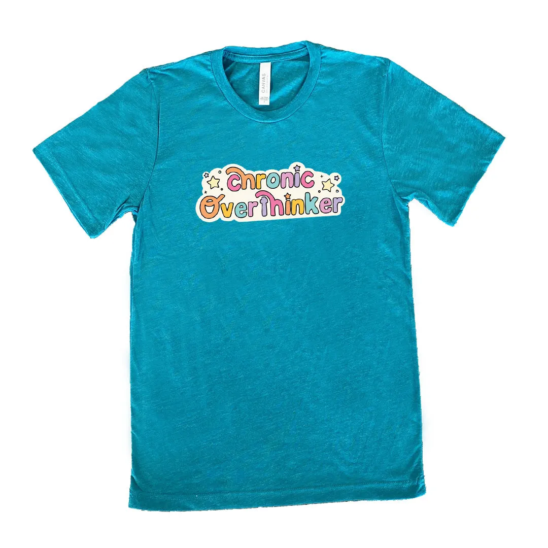 Chronic Overthinker Shirt Unisex