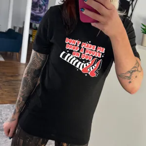Don't Make Me Drop A House On You Shirt Unisex