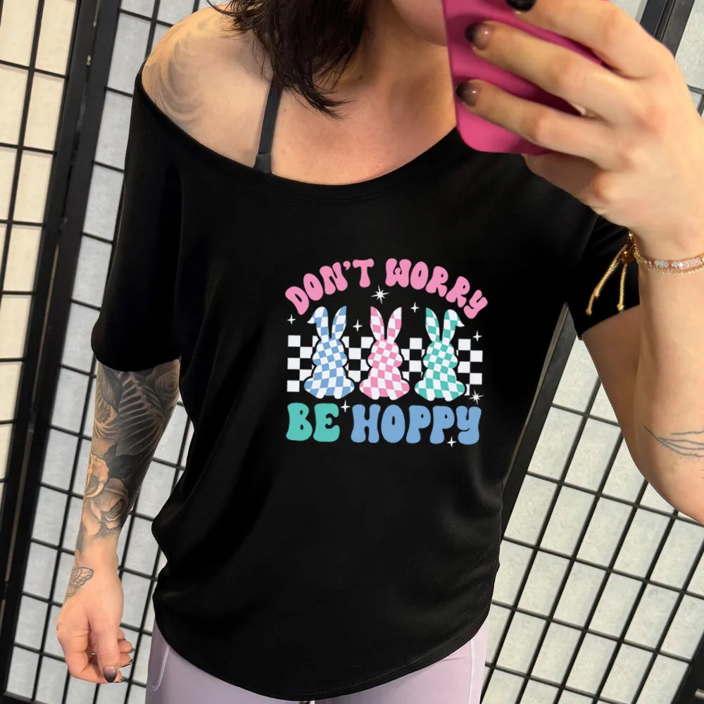 Don't Worry Be Hoppy | Slouchy Tee