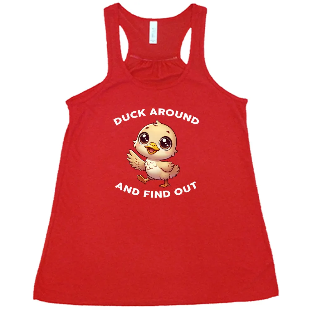 Duck Around And Find Out Shirt