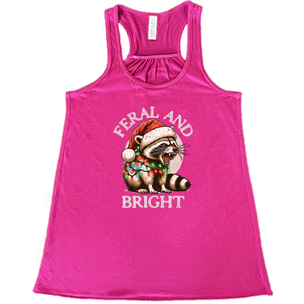 Feral And Bright Shirt