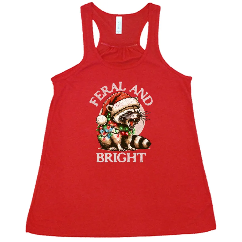 Feral And Bright Shirt