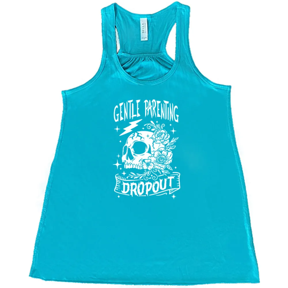 Gentle Parenting Dropout Shirt