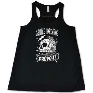 Gentle Parenting Dropout Shirt