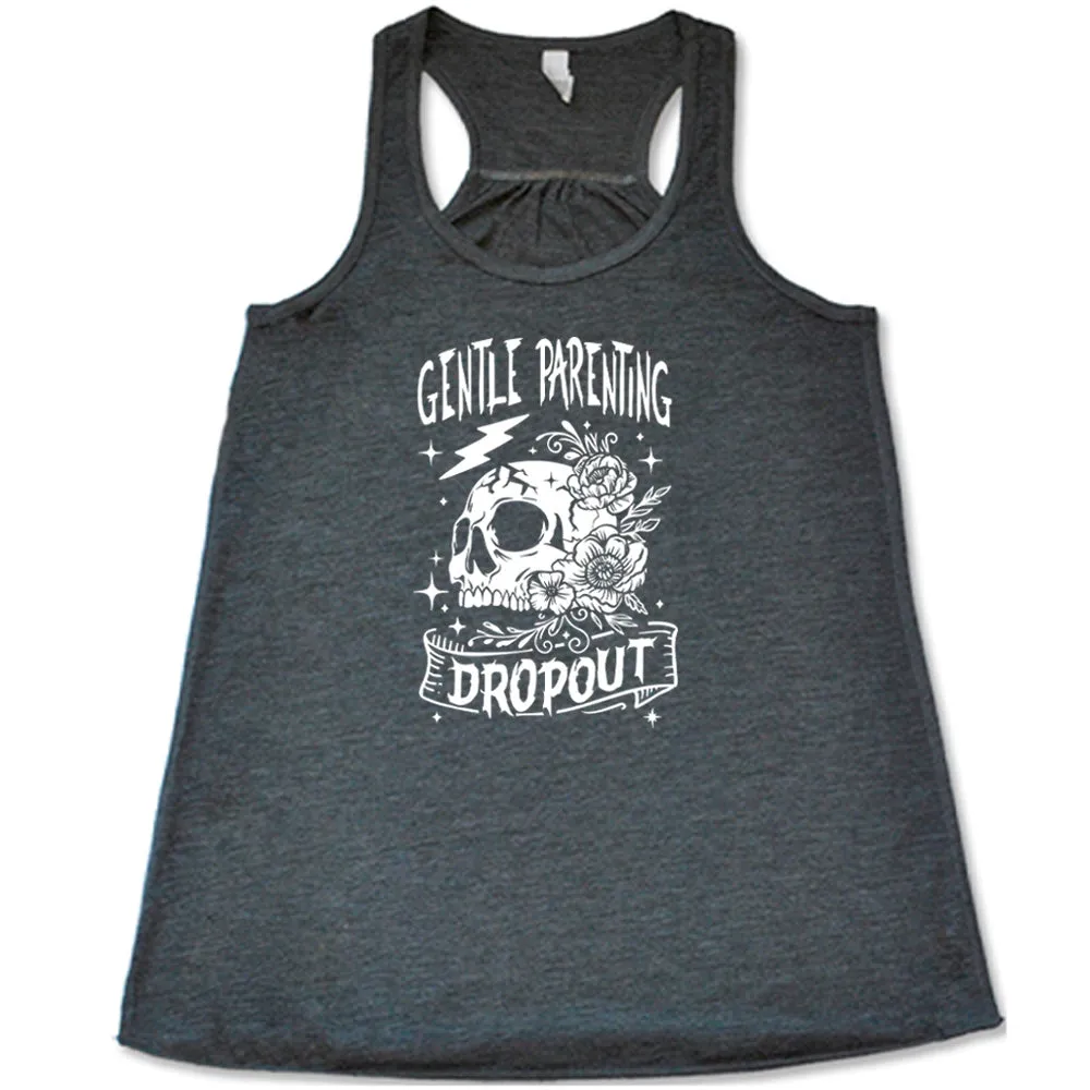 Gentle Parenting Dropout Shirt