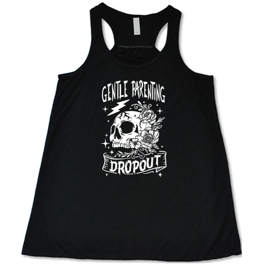 Gentle Parenting Dropout Shirt