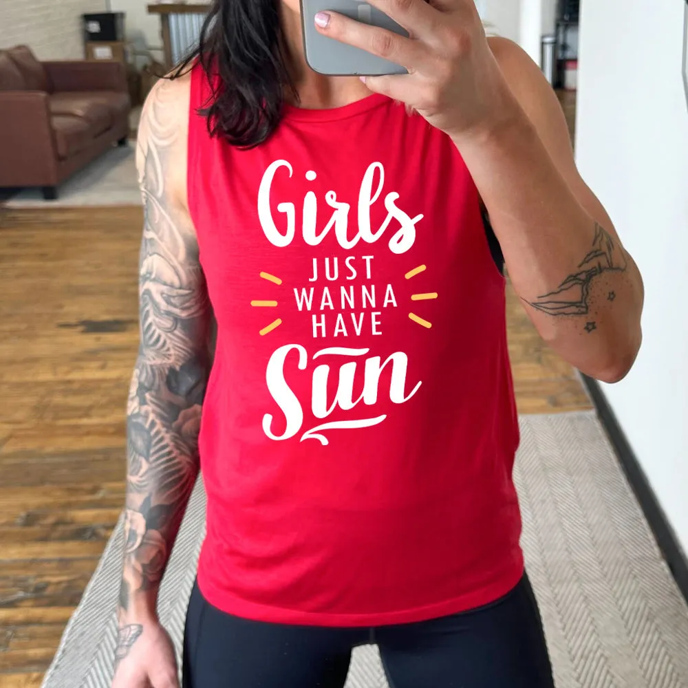 Girls Just Wanna Have Sun Muscle Tank