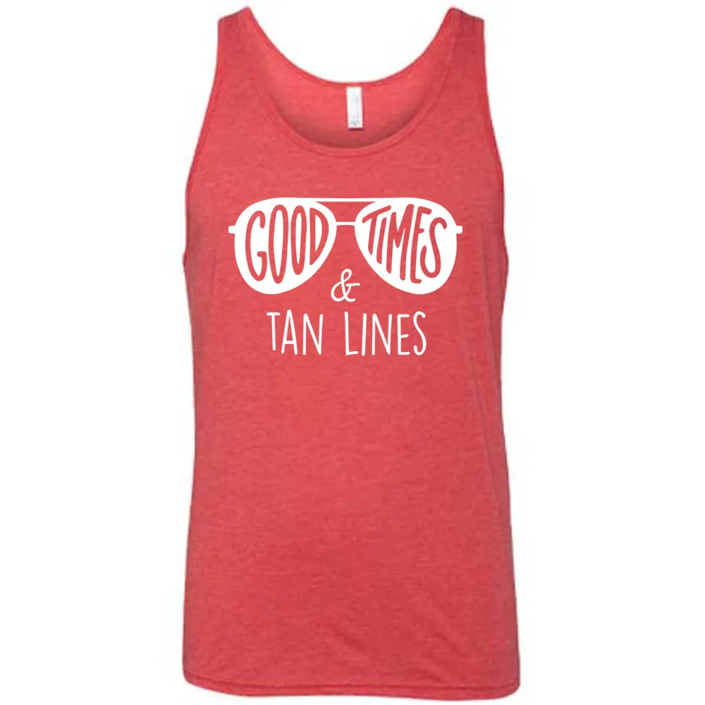 Good Times and Tan Lines Shirt Unisex