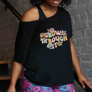 Grow Through It | Slouchy Tee