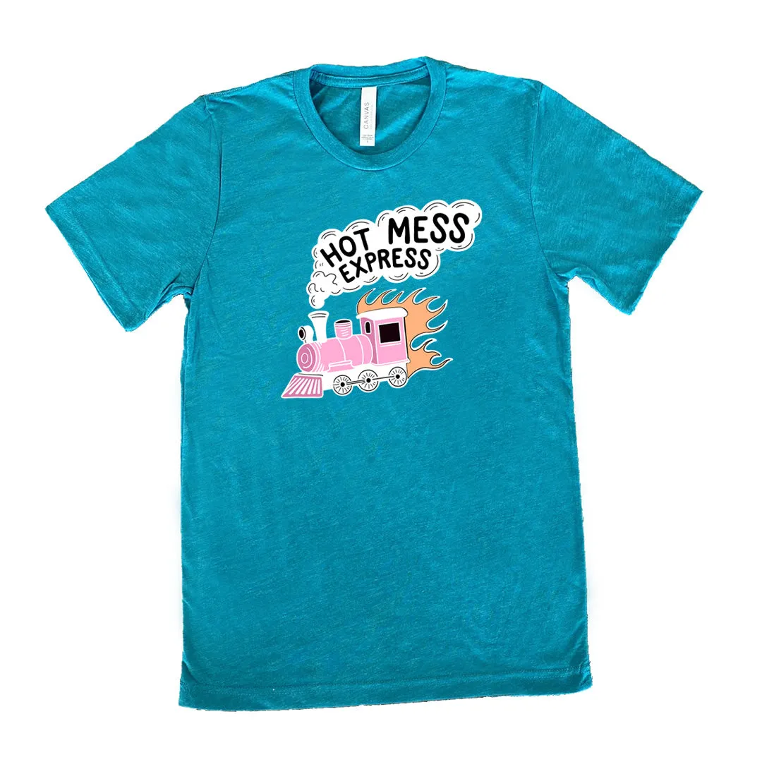 Hot Mess Express Shirt Unisex