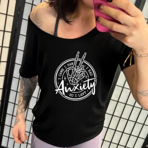I Came I Saw I Had Anxiety So I Left | Slouchy Tee