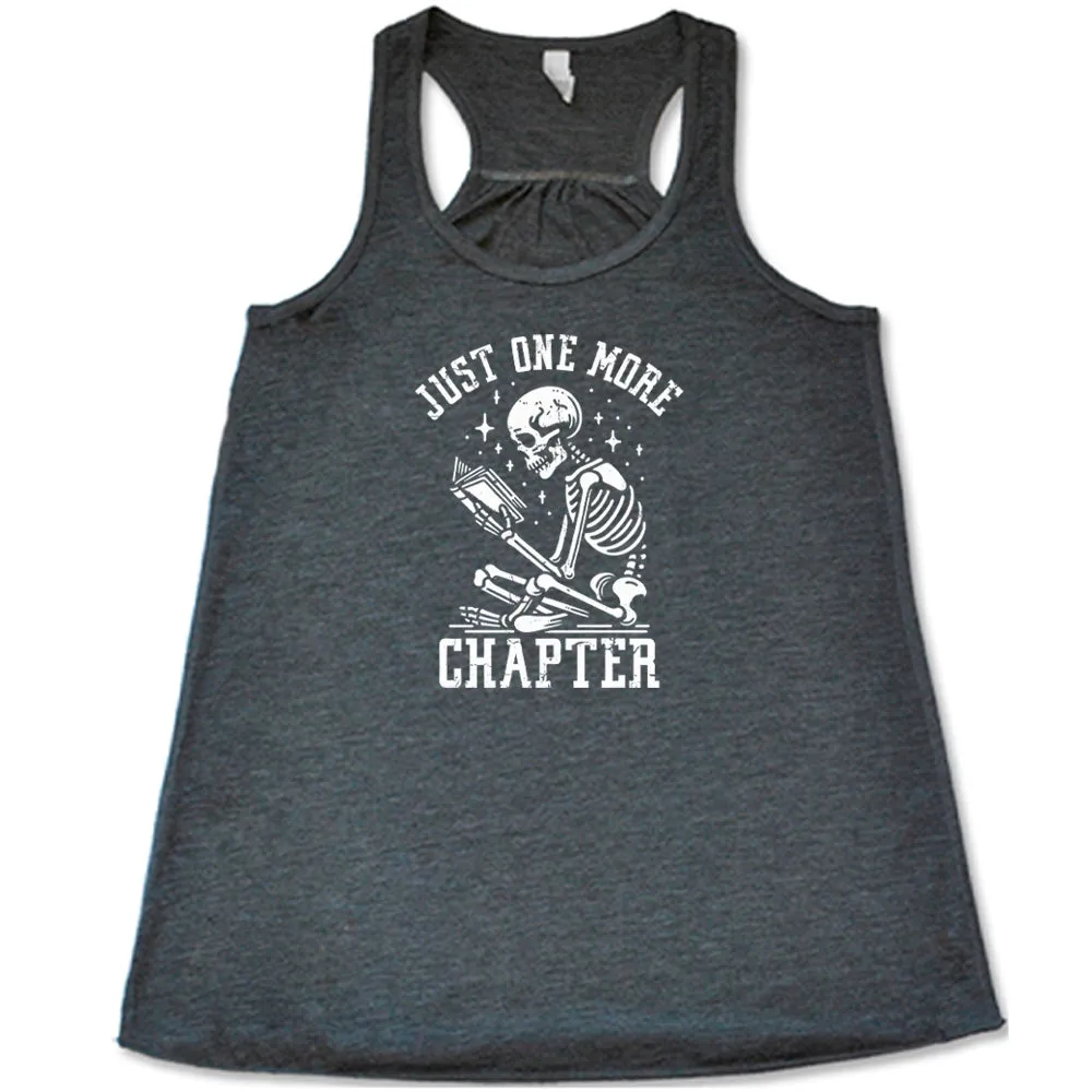 Just One More Chapter Shirt
