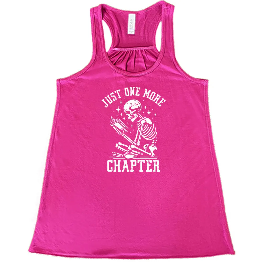 Just One More Chapter Shirt