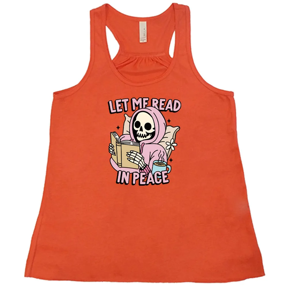 Let Me Read In Peace Shirt