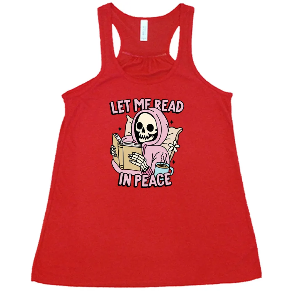 Let Me Read In Peace Shirt