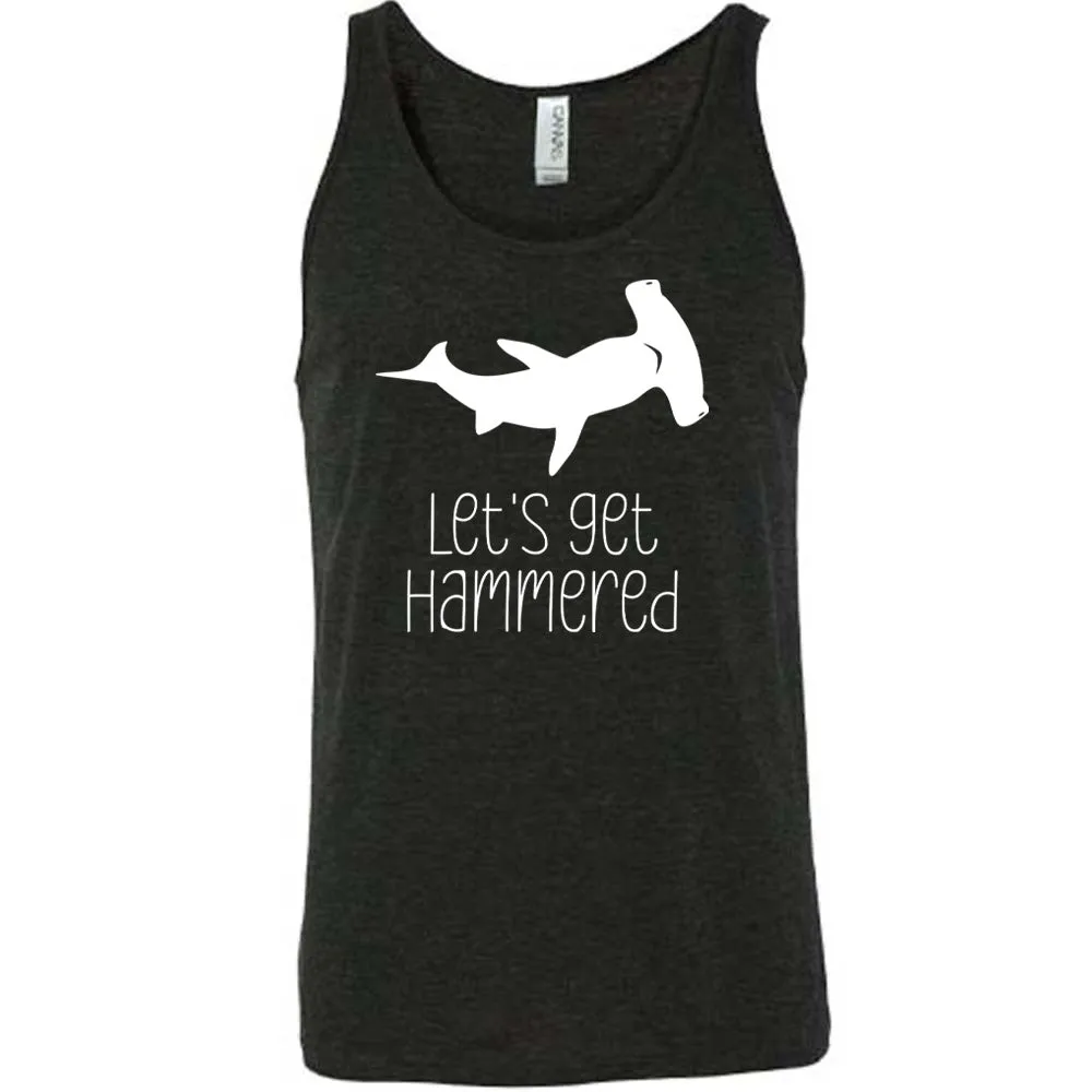 Let's Get Hammered Shirt Unisex