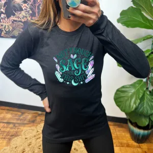 Long Sleeve Tee | Not Enough Sage For This Shit - Crystals