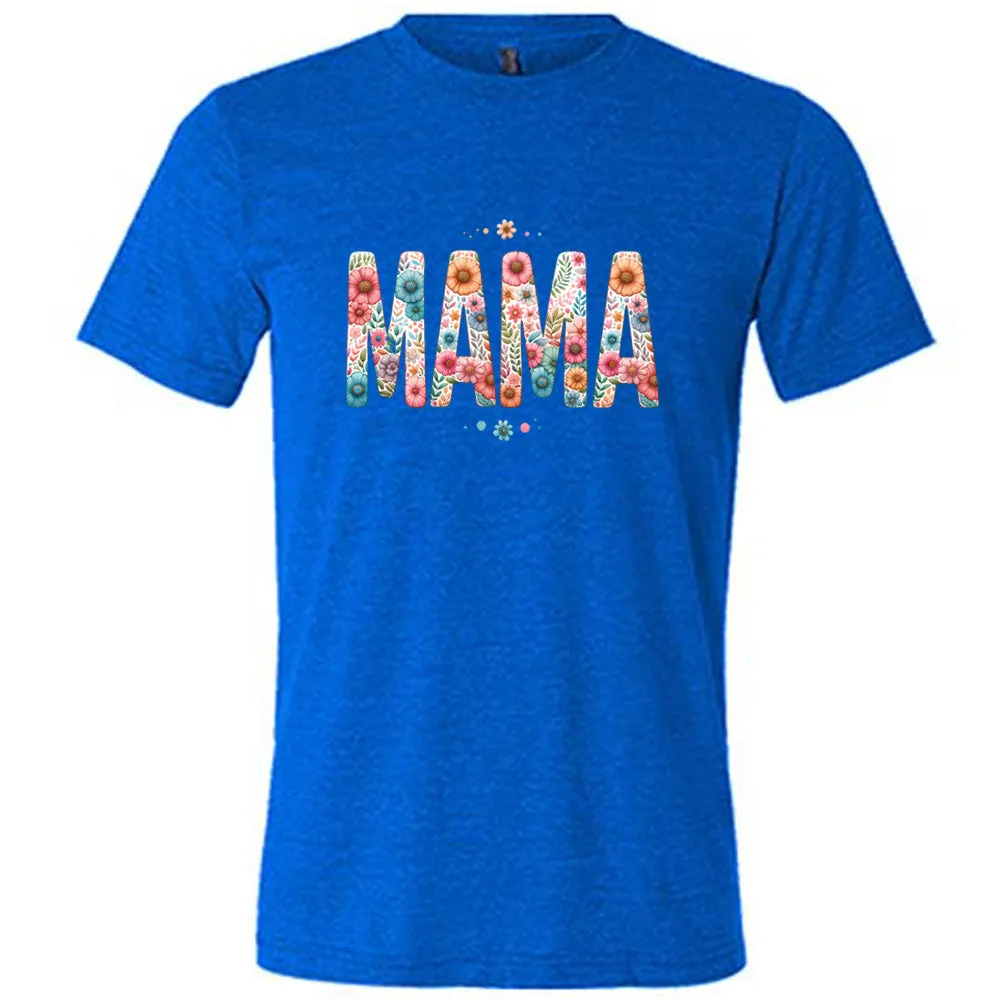 Mama Floral Shirt Unisex