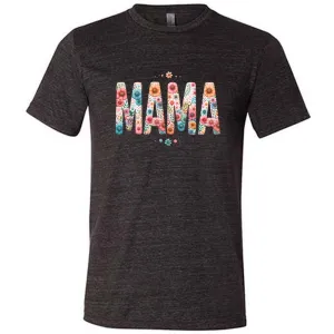 Mama Floral Shirt Unisex