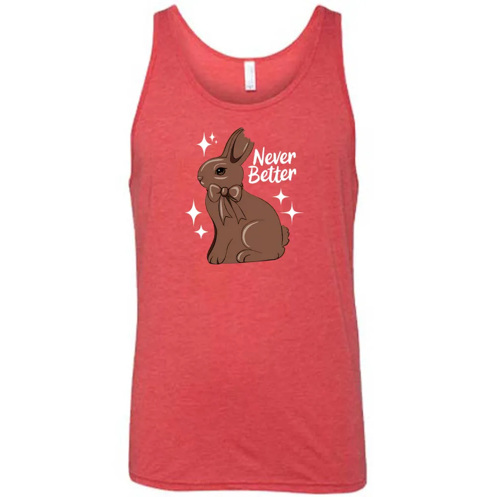 Never Better Bunny Shirt Unisex