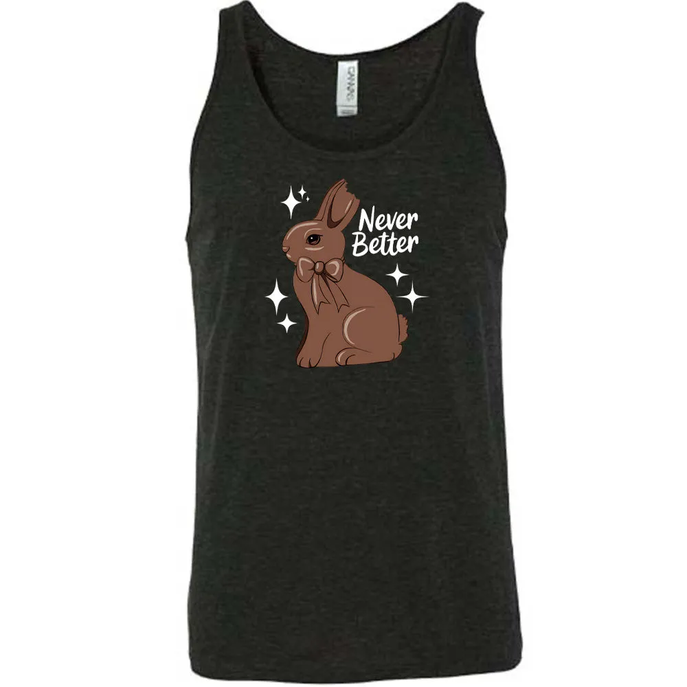 Never Better Bunny Shirt Unisex