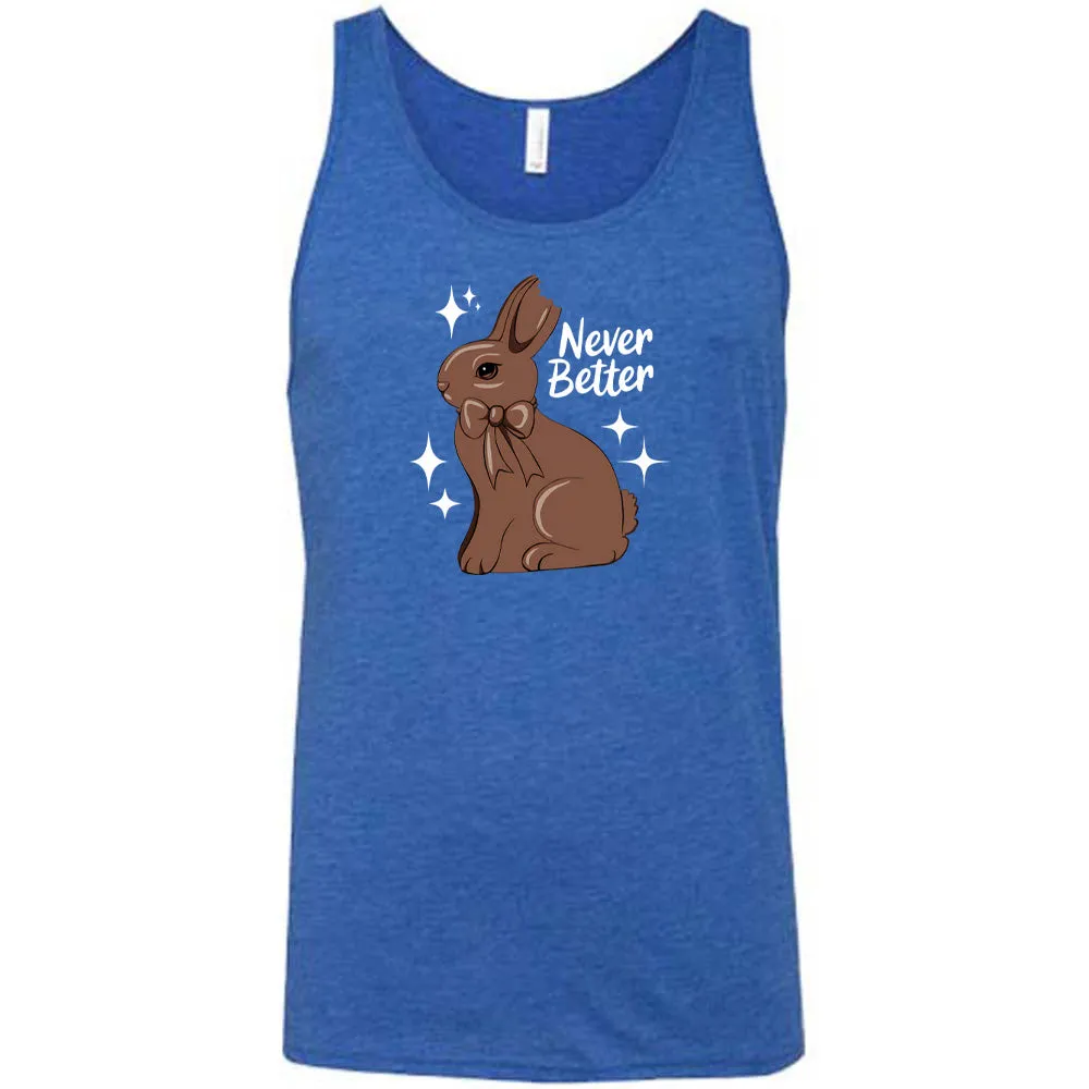 Never Better Bunny Shirt Unisex