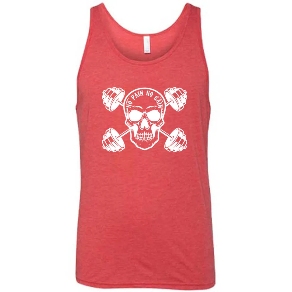 No Pain No Gain Shirt Unisex