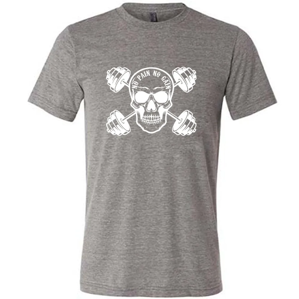 No Pain No Gain Shirt Unisex