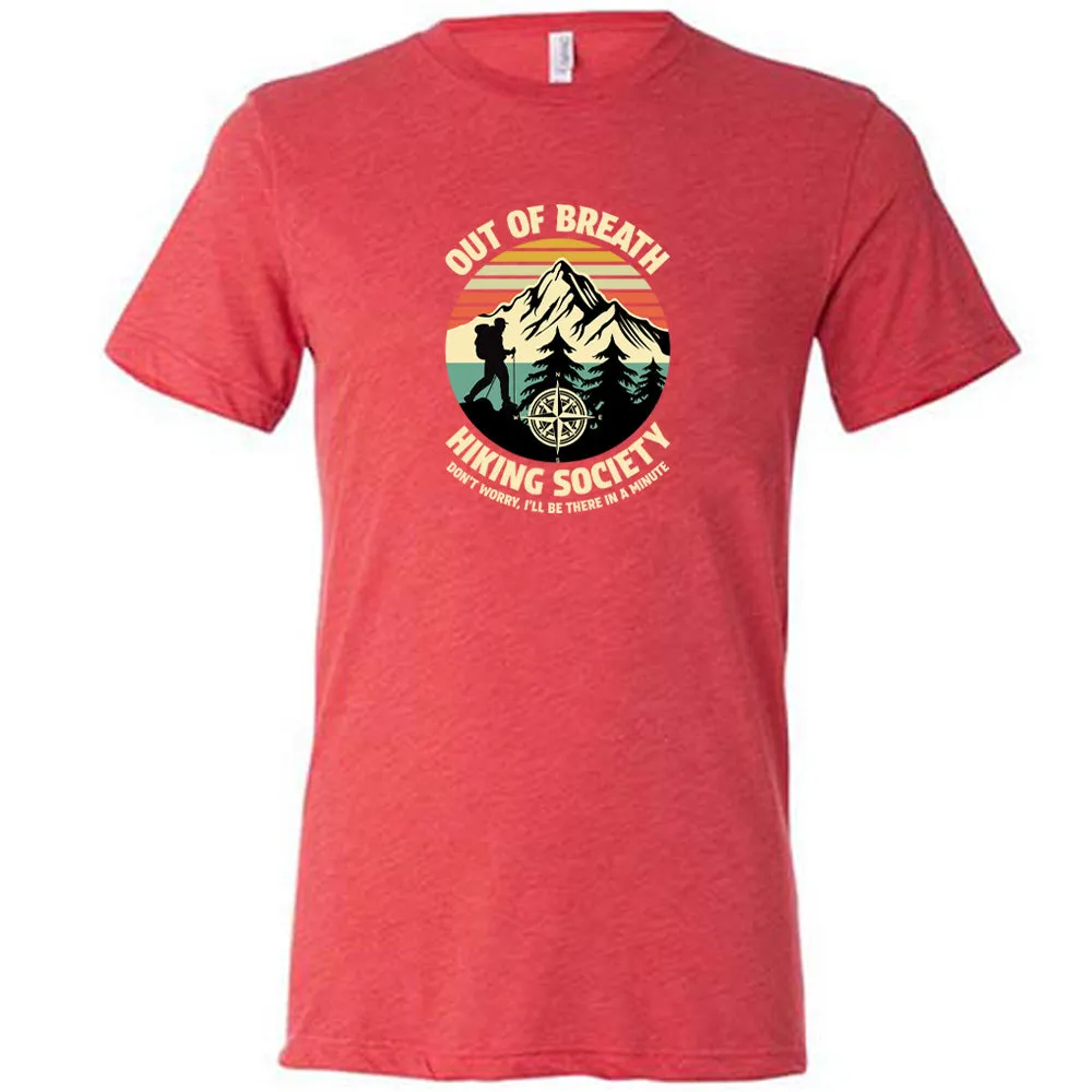 Out Of Breath Hiking Society Shirt Unisex
