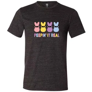 Peepin it Real Shirt Unisex