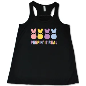 Peepin it Real Shirt