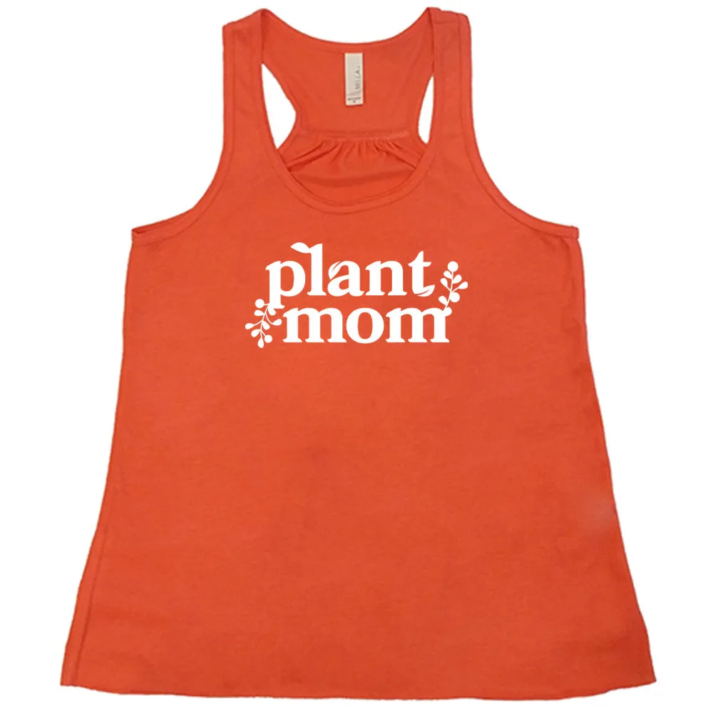 Plant Mom Shirt