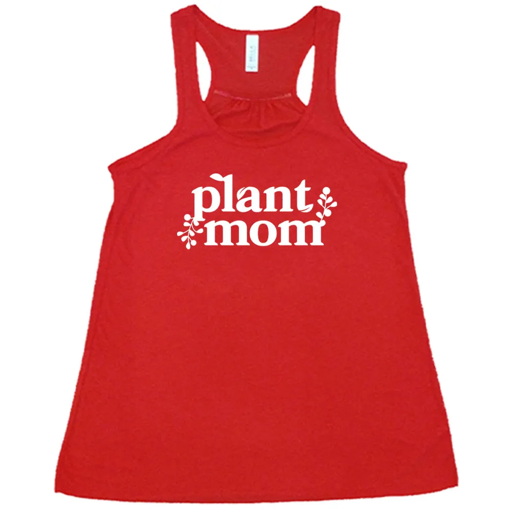 Plant Mom Shirt