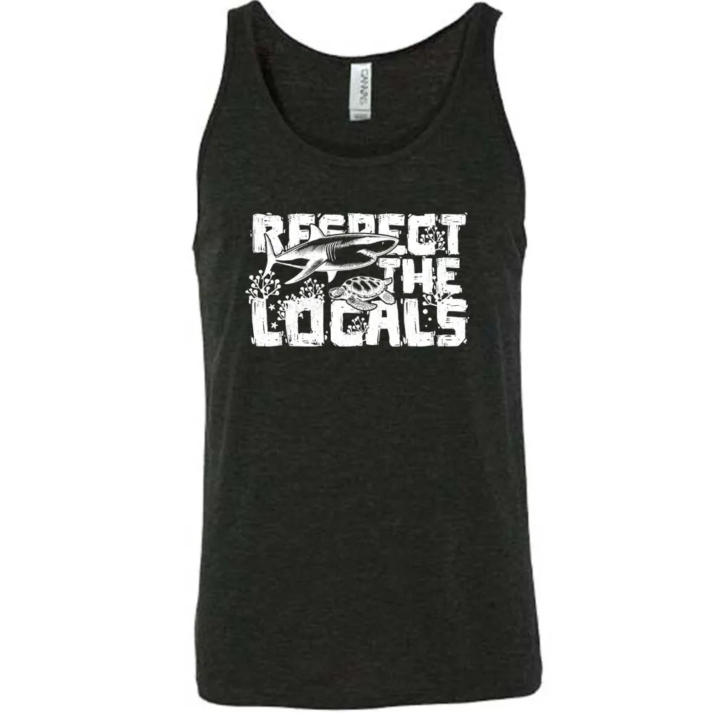Respect The Locals Shirt Unisex